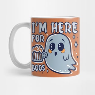 I'm Here For Boos Mug